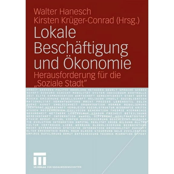 Lokale BeschÃ¤ftigung Und Ãkonomie: Herausforderung FÃ¼r Die "Soziale Stadt", (Paperback)