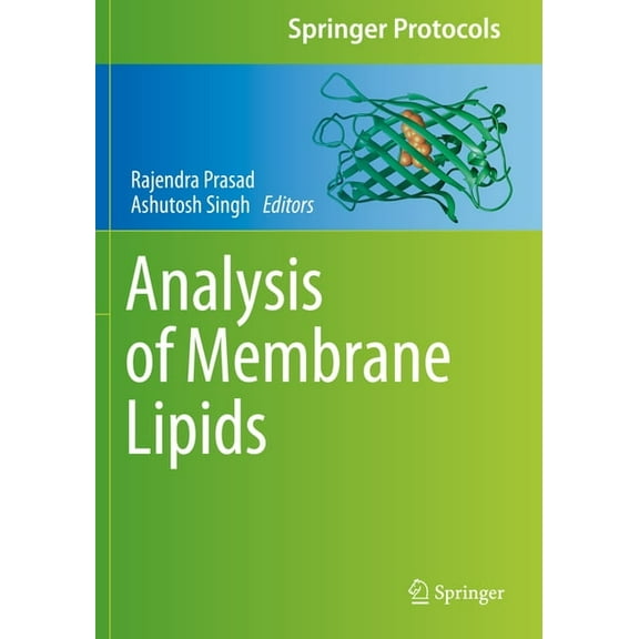 Springer Protocols Handbooks Analysis of Membrane Lipids, (Paperback)