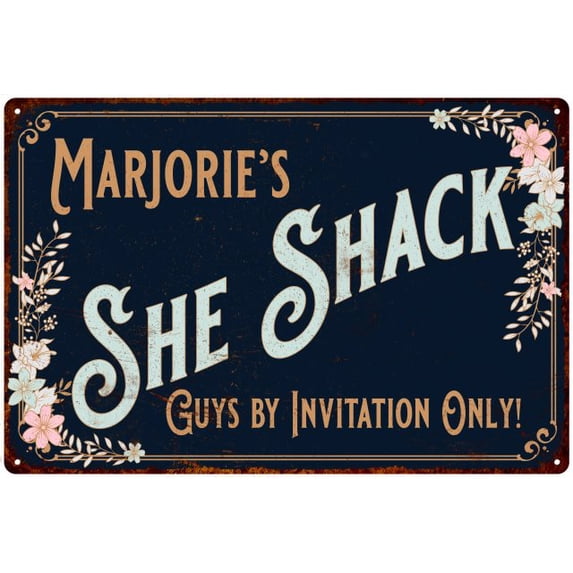 Marjorie's SHE SHACK Sign Metal Shed Tin Metal Wall Decor 8 x 12 Matte Finish Metal 108120060131