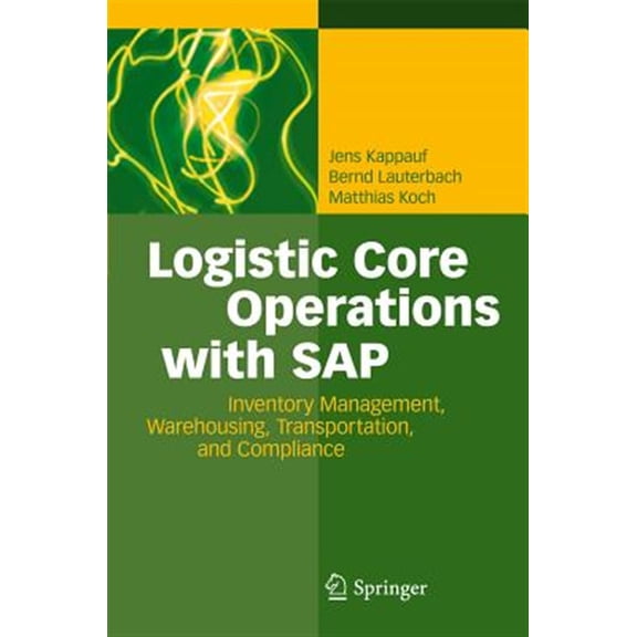 Pre-Owned Logistic Core Operations with SAP: Inventory Management, Warehousing, Transportation, and Compliance (Hardcover)