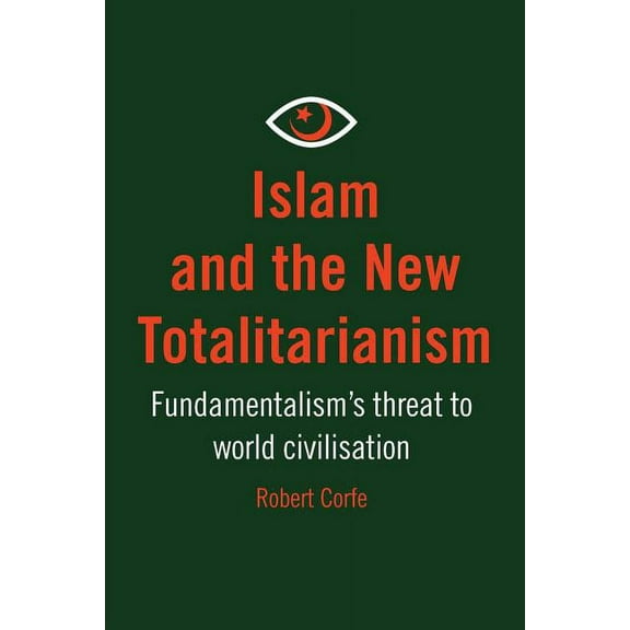 Islam and The New Totalitarianism