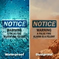 thumbnail image 5 of (2 Pack) Warning A False Fire Alarm Is A Felony OSHA Notice Sign, 5 of 7