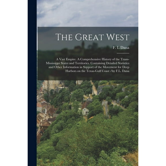 The Great West (Paperback)