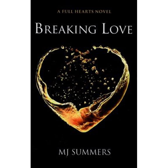 Breaking Love: Full Hearts 2