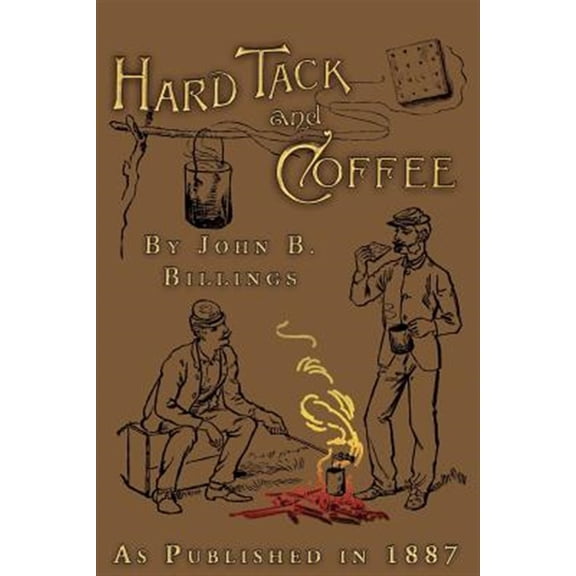 Pre-Owned Dsi Civil War: Hard Tack and Coffee (Paperback)