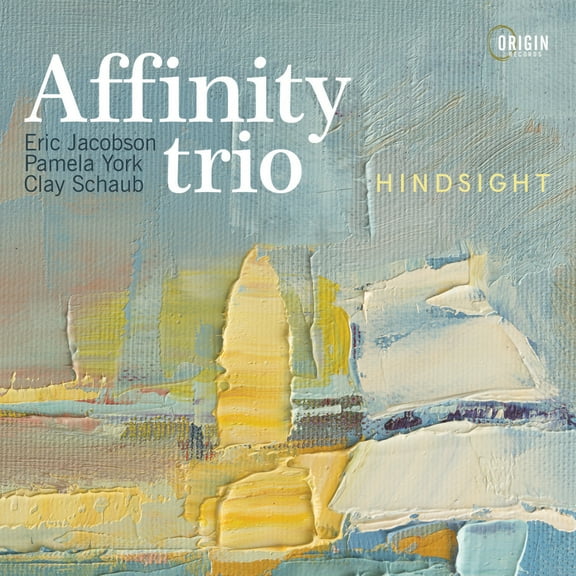 Affinity Trio - Hindsight - Music & Performance - CD