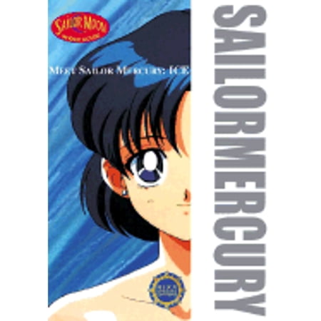 Meet Sailor Mercury: Ice (Paperback) by Tokyopop (Creator), Naoko Takeuchi