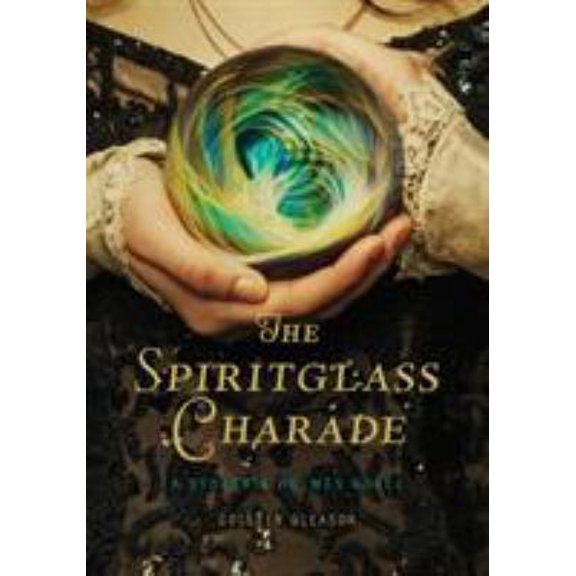 Pre-Owned The Spiritglass Charade (Hardcover) 1452110719 9781452110714