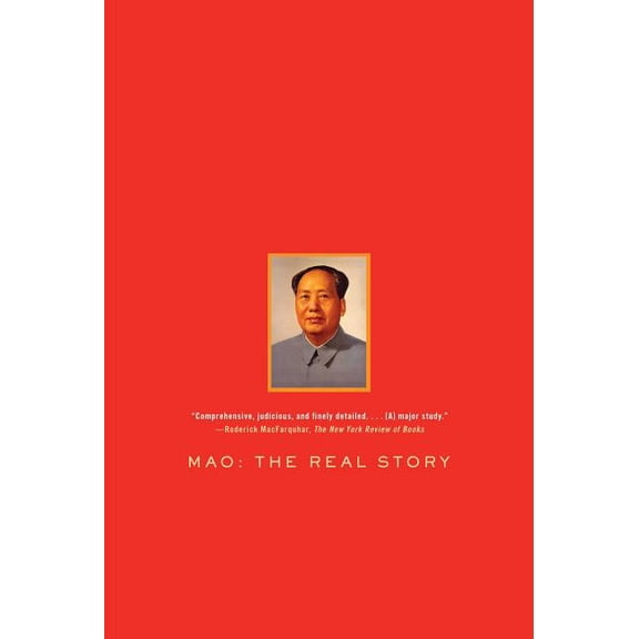 Mao: The Real Story, (Paperback)