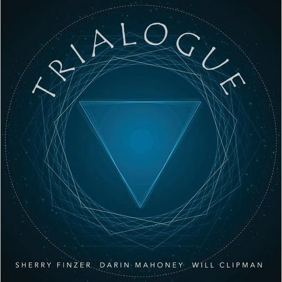 Finzer,Sherry / Mahoney,Darin / Clipman,Will - Trialogue - Music & Performance - CD
