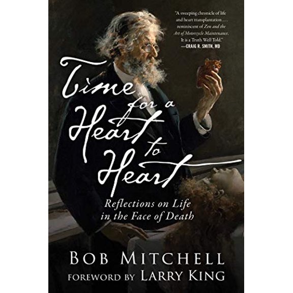 Pre-Owned Time for a Heart-to-Heart: Reflections on Life in the Face of Death, 9781510724402, 1510724400, Hardcover,