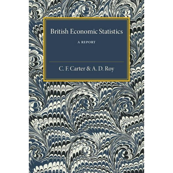 British Economic Statistics, (Paperback)