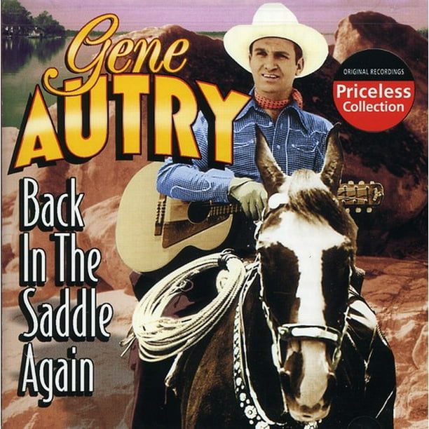 Gene Autry - Back in the Saddle Again [CD] - Walmart.com - Walmart.com