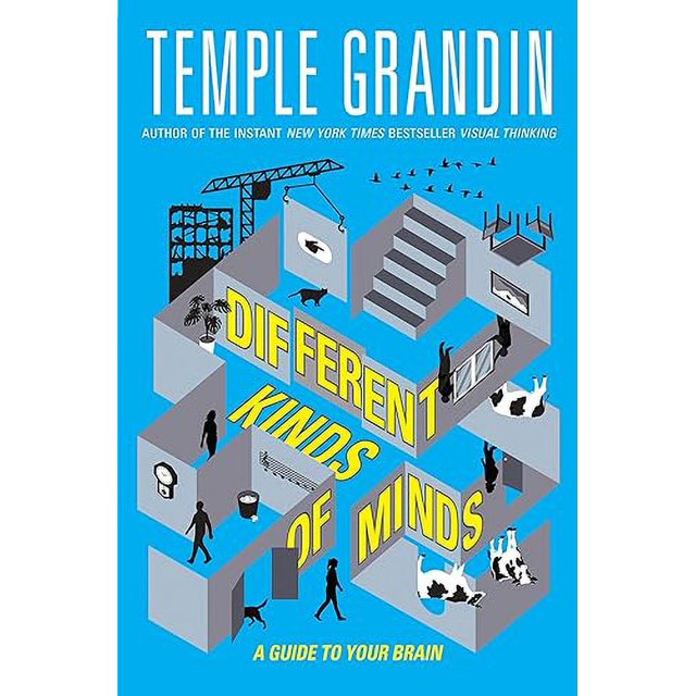 Different Kinds of Minds: A Guide to Your Brain