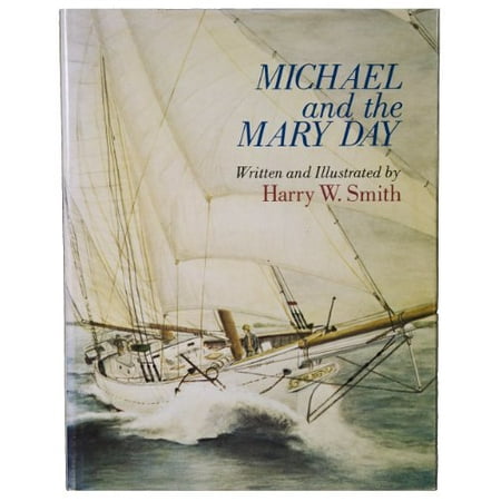 Pre-Owned Michael and the Mary Day (Paperback) 0892720468 9780892720460 Pre-Owned Michael and the Mary Day (Paperback) 0892720468 9780892720460