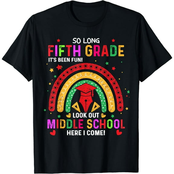 So Long 5th Grade Middle School Here I Come Funny Graduation T-Shirt