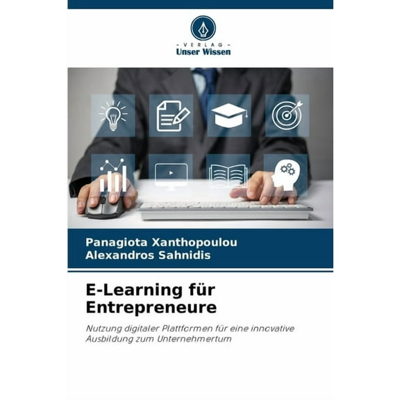 E-Learning fÃ¼r Entrepreneure, (Paperback)