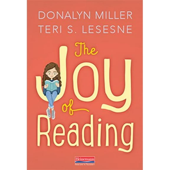 Pre-Owned The Joy of Reading (Paperback) 0325061564 9780325061566