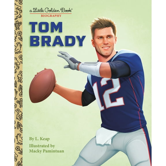 Pre-Owned Tom Brady: A Little Golden Book Biography (Hardcover) 0593652150 9780593652152
