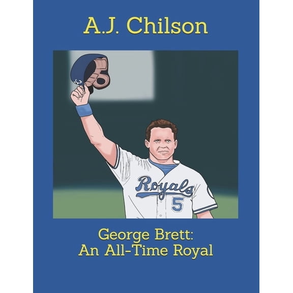 George Brett: An All-Time Royal, (Paperback)