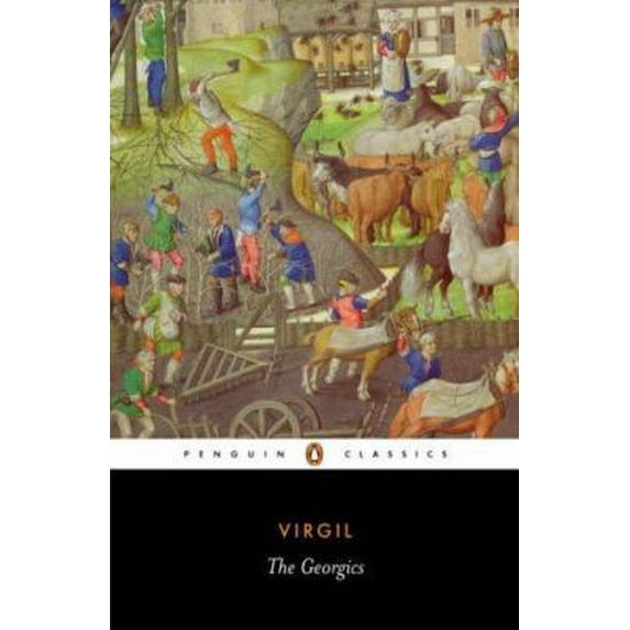 Pre-Owned The Georgics (Penguin Classics) (English and Latin Edition) (Paperback) 0140444149 9780140444148