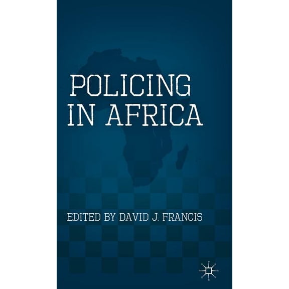 Policing in Africa, (Hardcover)
