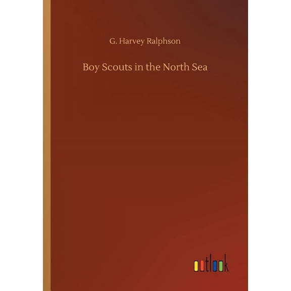 Boy Scouts in the North Sea (Paperback)