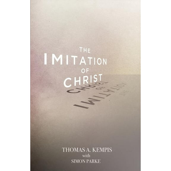 The Imitation of Christ, (Paperback)
