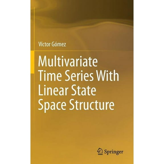 Multivariate Time Series with Linear State Space Structure, (Hardcover)