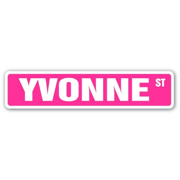 YVONNE Street Sign Childrens Name Room Sign | Indoor/Outdoor | 18" Wide