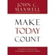 Faites Compter Aujourd'hui, John C. Maxwell Couverture Rigide – image 1 sur 2