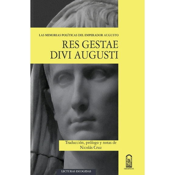 Las memorias pol ticas del emperador Augusto, (Paperback)