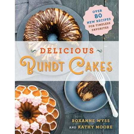 Bundt Cookbook - Delicious Bundt Cakes - eBook
