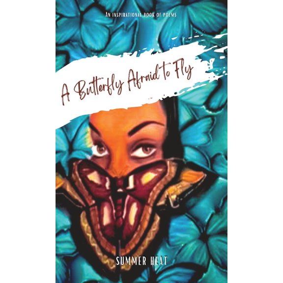 A Butterfly Afraid to Fly, (Paperback)