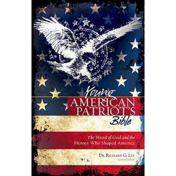 Pre-Owned Young American Patriot's Bible: New King James Version (Hardcover) 1400318122 9781400318124