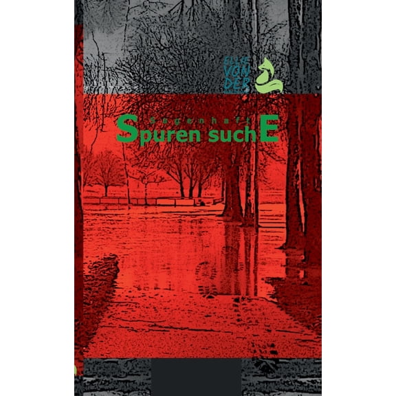 Sagenhaft: Spuren Suche, (Paperback)