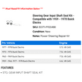 thumbnail image 2 of Steering Gear Input Shaft Seal Kit - Compatible with 1959 - 1978 Buick Electra 1960 1961 1962 1963 1964 1965 1966 1967 1968 1969 1970 1971 1972 1973 1974 1975 1976 1977, 2 of 2