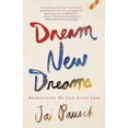thumbnail image 1 of Dream New Dreams, Jai Pausch Paperback, 1 of 2