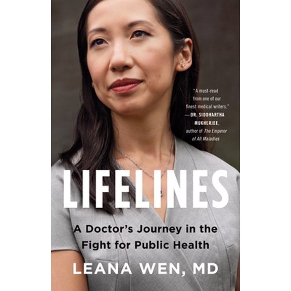 Pre-Owned Lifelines: A Doctor's Journey in the Fight for Public Health (Paperback) 1250839351 9781250839350