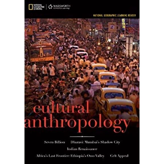 Pre-Owned National Geographic Learning Reader: Cultural Anthropology (with Bind-In eBook Printed Access Card) (Explore Our New Anthropology 1st Editions)