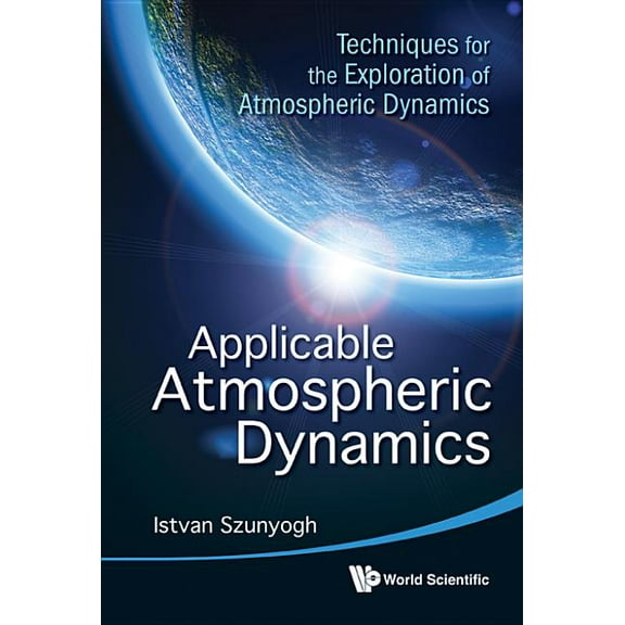 Applicable Atmospheric Dynamics, (Hardcover)