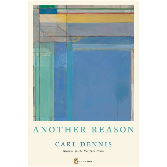 Penguin Poets Another Reason, (Paperback)