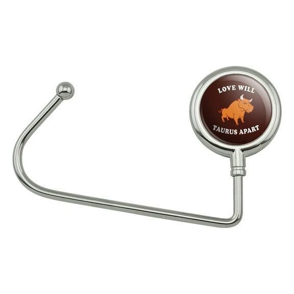 Love Will Taurus Apart Zodiac Bull Tear Us Funny Humor Purse Bag Hanger Holder Hook
