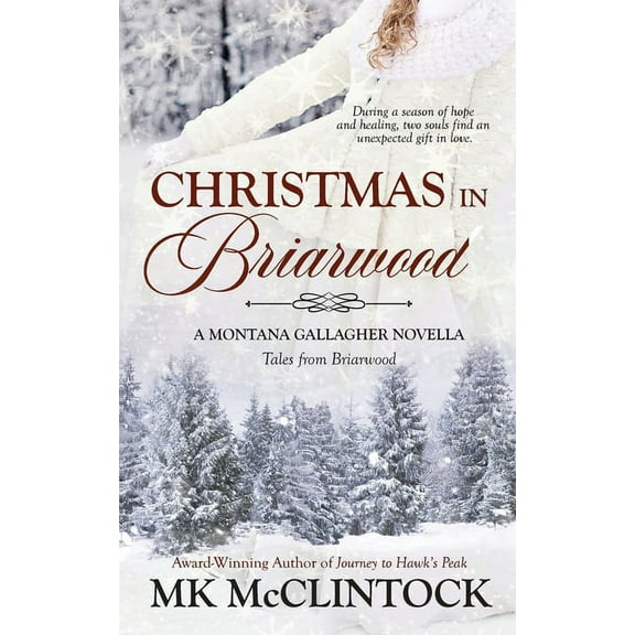 Montana Gallagher Christmas in Briarwood, Book 8, (Paperback)