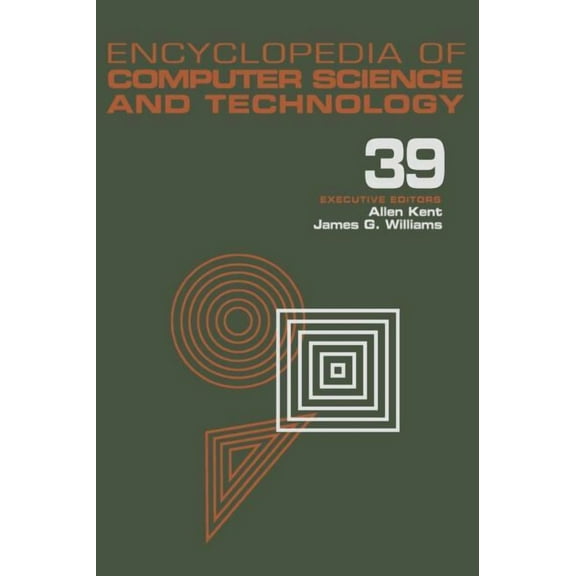 Computer Science and Technology Encyclop Encyclopedia of Computer Science and Technology: Volume 39 - Supplement 24 - Entity Identification to Virtual Reality in, (Hardcover)