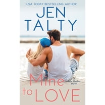 Safe Harbor Mine to Love, Book 5, (Paperback)