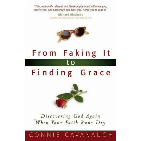 From Faking It to Finding Grace (Paperback)