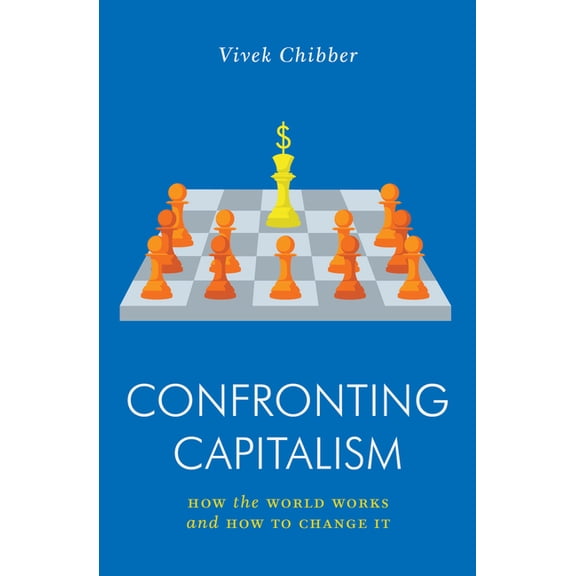 Jacobin Confronting Capitalism: How the World Works and How to Change It, (Paperback)