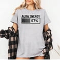 thumbnail image 2 of Aura Energy at 67 Funny Six Seven Meme Gen Alpha Slang T-Shirt, Multicolors, Size S-5XL, 2 of 5
