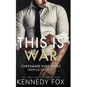 This is War: Travis & Viola #1 (Hardcover) by Kennedy Fox